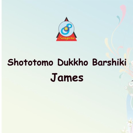 Shototomo Dukkho Barshiki | Boomplay Music