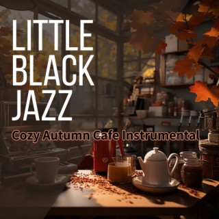 Cozy Autumn Cafe Instrumental