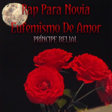 Rap Para Novia - Eufemismo De Amor