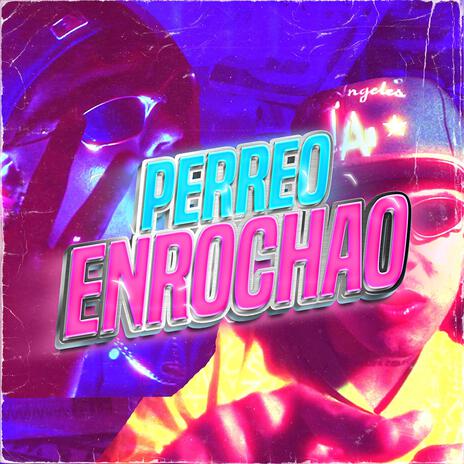 Perreo Enrochao ft. vriinigga & Uli Deejay | Boomplay Music