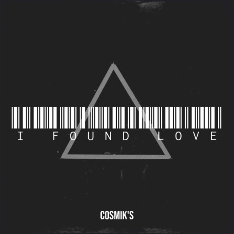 I Found Love | Boomplay Music