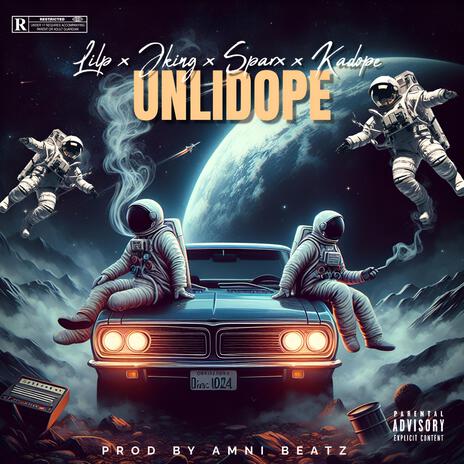 UNLIDOPE ft. J-king, Sparx & Kadopa | Boomplay Music