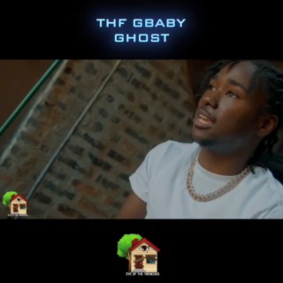 THF Gbaby- GHOST | Boomplay Music