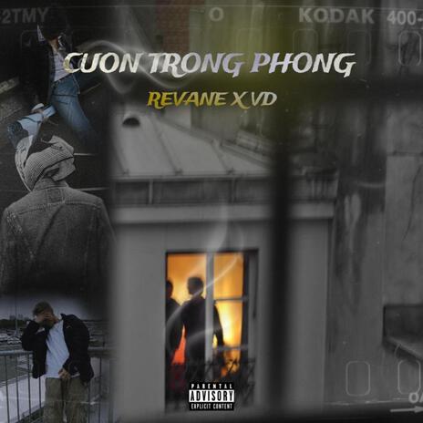 Cuốn trong phòng (W VD from the south) | Boomplay Music