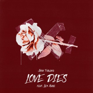 Love Dies