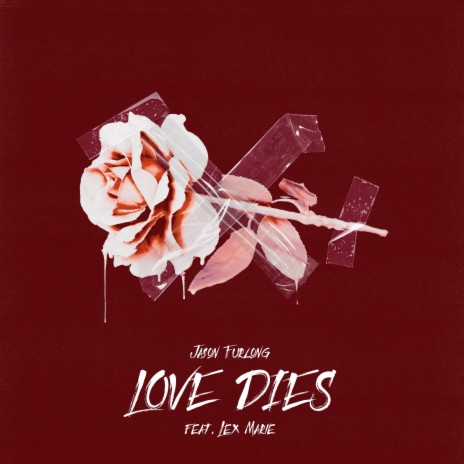 Love Dies ft. Lex Marie | Boomplay Music