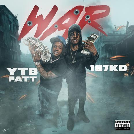 War ft. YTB Fatt | Boomplay Music