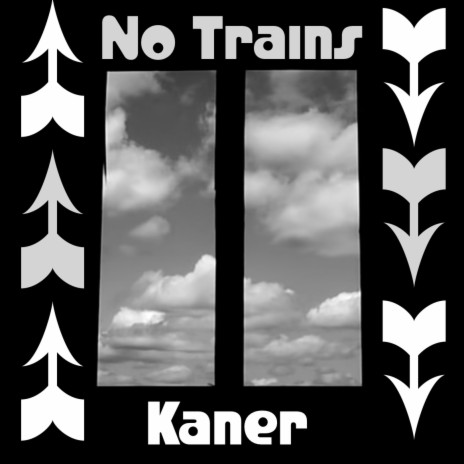 No Trains | Boomplay Music