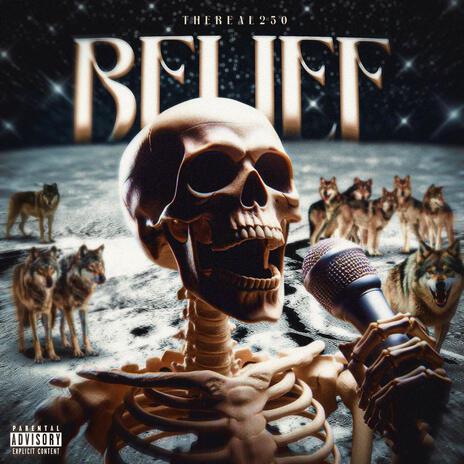 Belief | Boomplay Music