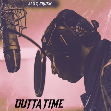 OUTTA TIME | Boomplay Music