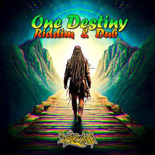 One Destiny Riddim & Destiny Dub