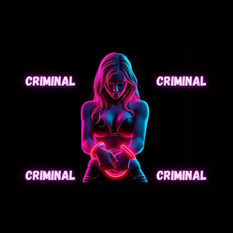 Criminal | Boomplay Music