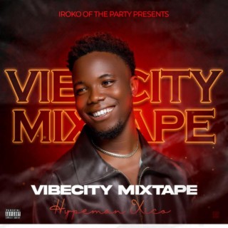 VibeCity Mixtape (DJ Mix)