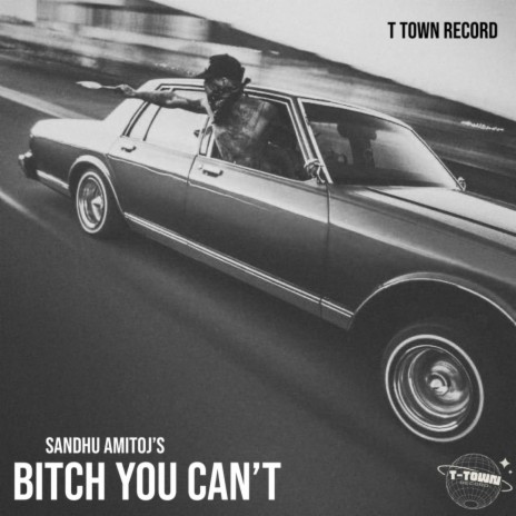 Bitch you can't | Boomplay Music