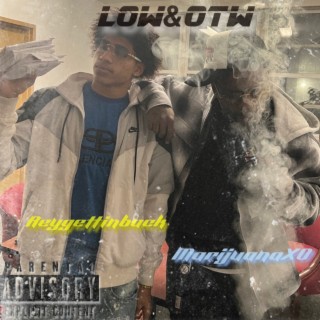 Low & Otw