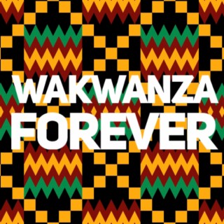Wakwanza Forever