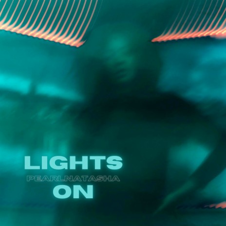 Lights On | Boomplay Music