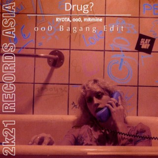 Drug? (oo0 Bagang Edit)