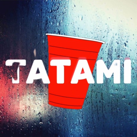 Tatami ft. WIL & CR | Boomplay Music