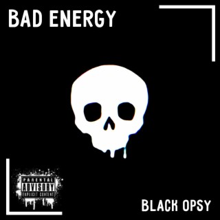 Bad Energy