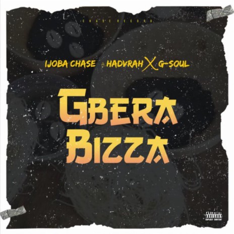 Gbera Bizza ft. Hadvrah & G Soul | Boomplay Music