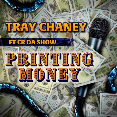 Printing Money ft. Cr Da Show