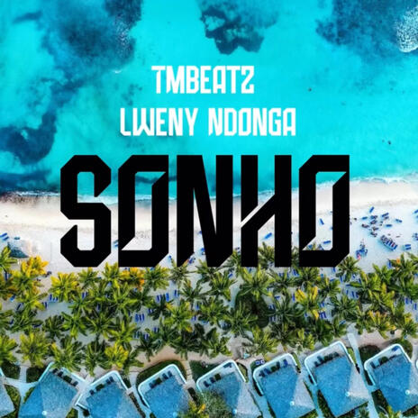 Sonho ft. Lweny Ndonga | Boomplay Music