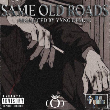 Same Old Roads | Boomplay Music