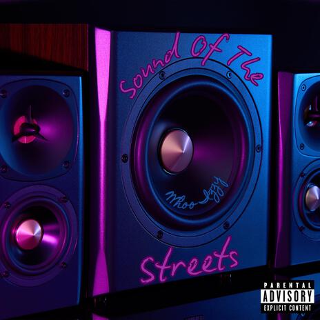 Sound Of The Streets | Boomplay Music