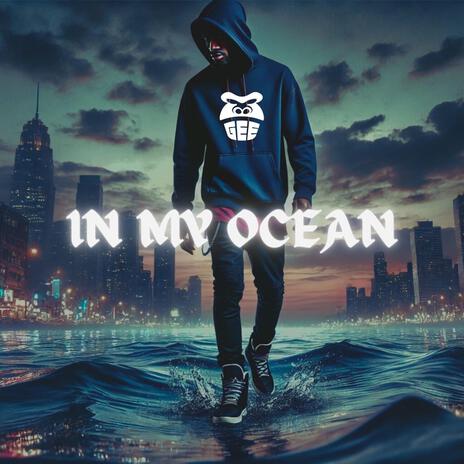 In my ocean | Boomplay Music