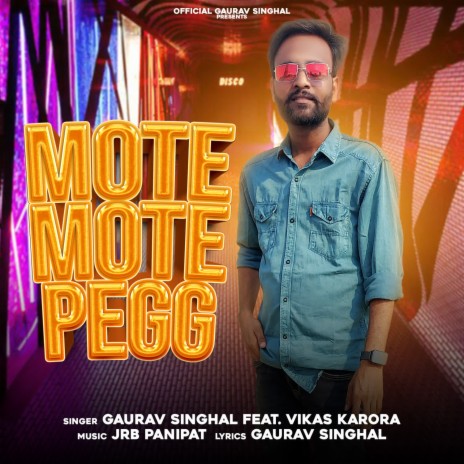Mote Mote Pegg (feat. Vikas Karora) | Boomplay Music