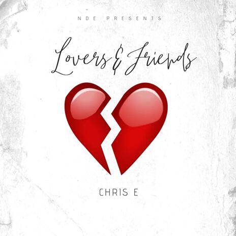 Lovers and Friends (E mix) | Boomplay Music