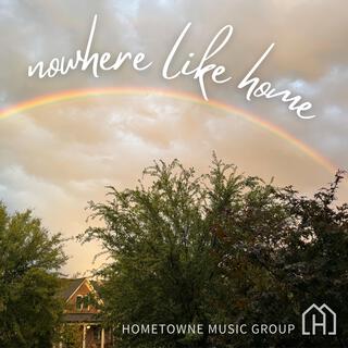 Nowhere Like Home lyrics | Boomplay Music