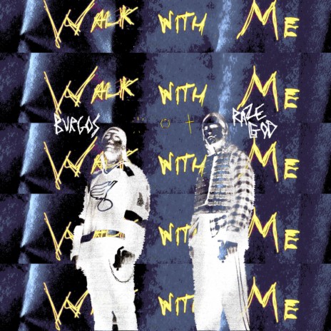 Walk With Me ft. Burgos | Boomplay Music