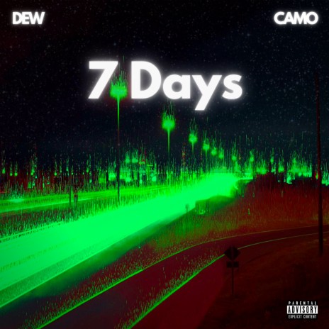 7 Days ft. Camo | Boomplay Music