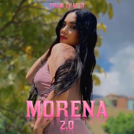 Morena 2.0 | Boomplay Music