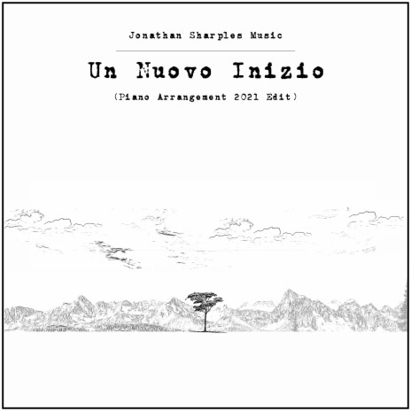 Un Nuovo Inizio (Piano Arrangement 2021 Edit) | Boomplay Music