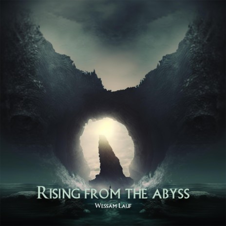 Rising From The Abyss | Boomplay Music