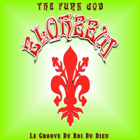 Le Groove Du Roi Du Dieu | Boomplay Music