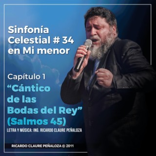 Cántico de las Bodas del Rey (Salmos 45- SFC No.34 en Mim)