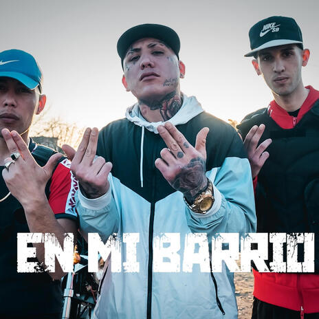 En Mi Barrio ft. Jotae R & El Bellaco | Boomplay Music