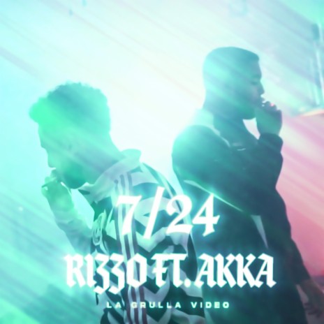 7/24 ft. Akka | Boomplay Music