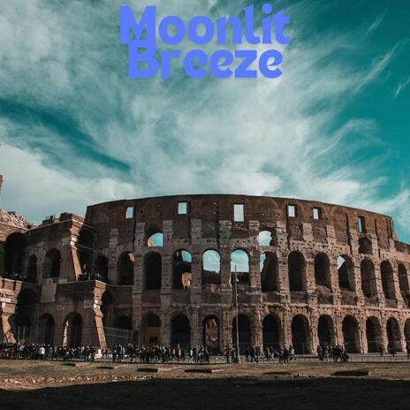 Moonlit Breeze | Boomplay Music