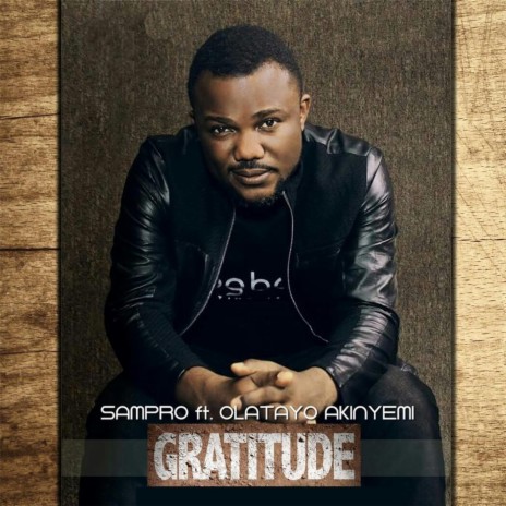 Gratitude ft. Olatayo Akinyemi | Boomplay Music