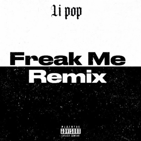 Freak Me (Gmix) | Boomplay Music