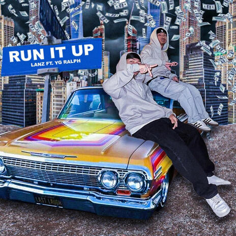 Run it up ft. Yg.Ralph | Boomplay Music