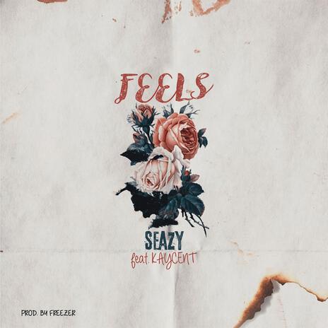 Feels ft. Kaycent | Boomplay Music