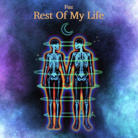 REST OF MY LIFE | Boomplay Music