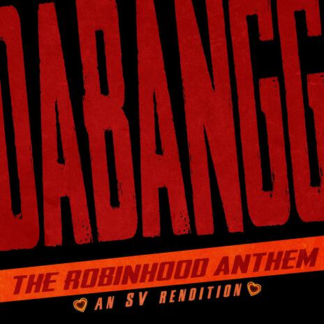 Dabangg Theme' The Robinhood Anthem (SV Rendition) | Boomplay Music