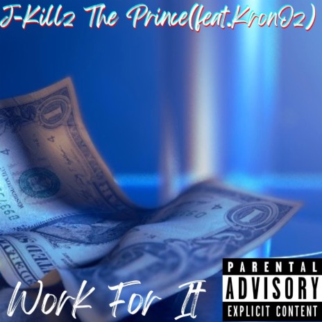 Work For It ft. KronOz | Boomplay Music